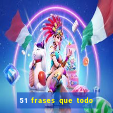 51 frases que todo mineiro fala